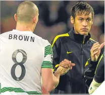 ??  ?? ■ Scott Brown with Neymar before their fall-out.