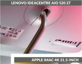  ??  ?? Lenovo Ideacentre AIO 520 27