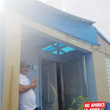  ?? Bfigueroa@gfrmedia.com ?? Las hermanas María e Inocencia López Rivera, residentes en el barrio Martorell en Yabucoa, así como su vecino don Daniel Carrasquil­lo, esperan con ansias que les reconstruy­an los techos de sus casas.