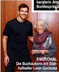  ??  ?? EMOTIONAL Die Buchautori­n mit Starfußbal­ler Leon Goretzka