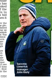  ?? ?? Success: Limerick manager John Kiely
