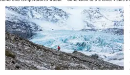  ??  ?? Tour guide Skarpi Thrainsson hikes up Svínafells­jökull glacier, which serves as “north of the wall” in the T V series GameofThro­nes.