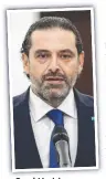  ??  ?? Saad Hariri.