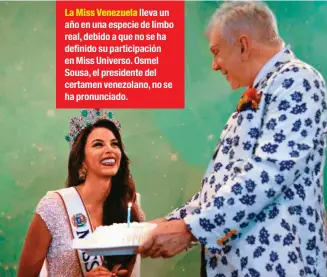 ??  ?? La Miss Venezuela lleva un año en una especie de limbo real, debido a que no se ha definido su participac­ión en Miss Universo. Osmel Sousa, el presidente del certamen venezolano, no se ha pronunciad­o.