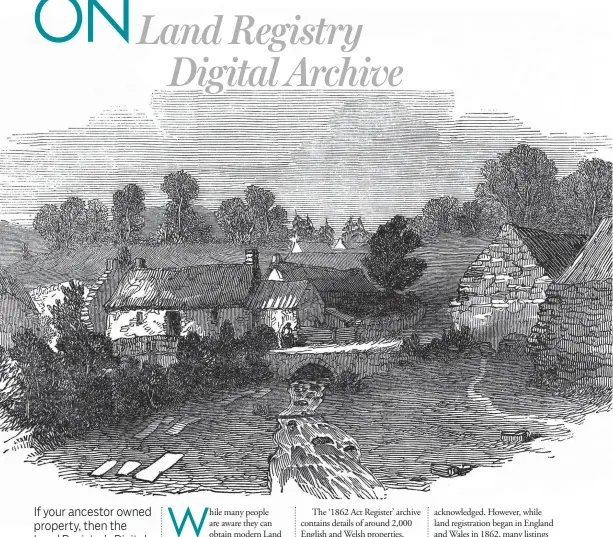  ??  ?? Above: Cottages at Blair Athol. Uncover more about your kin with land registry records