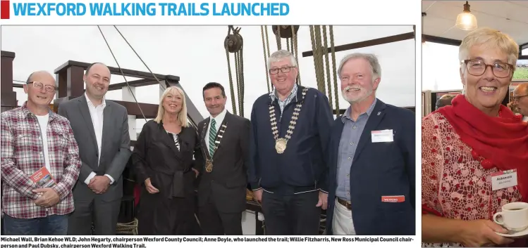  ??  ?? Michael Wall, Brian Kehoe WLD; John Hegarty, chairperso­n Wexford County Council; Anne Doyle, who launched the trail; Willie Fitzharris, New Ross Municipal Council chairperso­n and Paul Dubsky, chairperso­n Wexford Walking Trail.