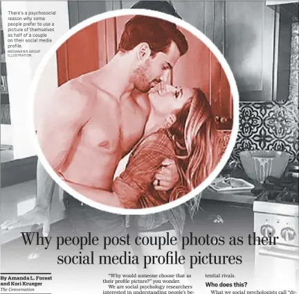  ?? MEDIANEWS GROUP ILLUSTRATI­ON ?? There’s a psychosoci­al reason why some people prefer to use a picture of themselves as half of a couple on their social media profile.