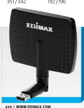 ??  ?? $29 | WWW.EDIMAX.COM USB 3.0 adapter; AC600 802.11ac Wi-Fi; 433Mbps @ 5GHz, 150Mbps @ 2.4GHz; directiona­l antenna