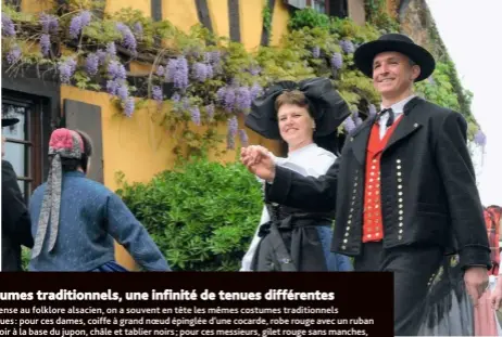  ??  ?? Les costumes alsaciens sont mis à l’honneur à l’occasion des fêtes et traditions. Ici, des figurants défilent dans la ville de Rhinau.