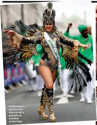  ?? ?? Glittering: A performer dances at a parade in London yesterday