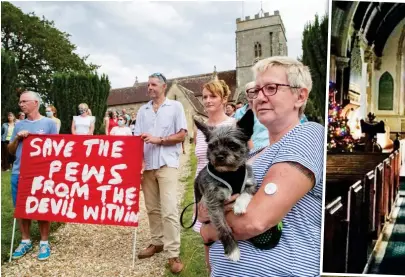  ??  ?? Unholy row: Villagers protest outside St Andrew’s and, inset, the church’s Victorian pews