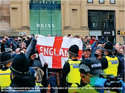  ?? ?? A counter-demonstrat­ion by a group called “Defenders of Newcastle” at the Black Lives Matter gathering at Grey’s Monument in Newcastle