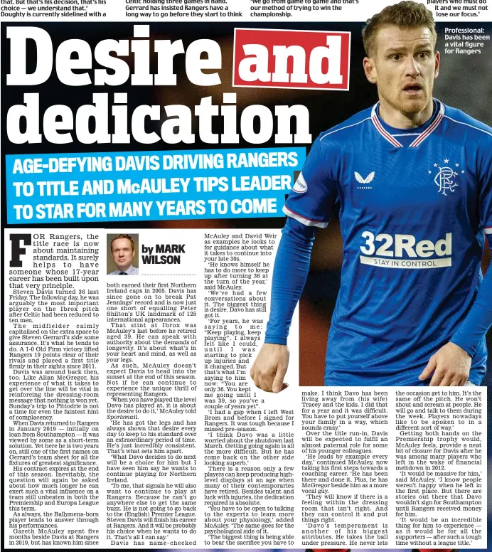  ??  ?? Profession­al: Davis has been a vital figure for Rangers