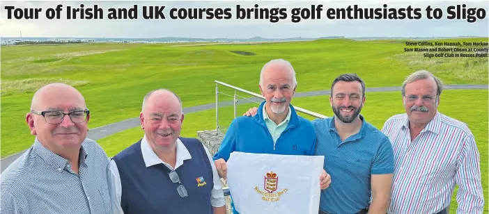  ?? ?? Steve Collins, Ken Hannah, Tom Horkan Sam Mason and Robert Obson at County Sligo Golf Club in Rosses Point.