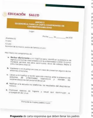  ??  ?? Propuesta de carta responsiva que deben llenar los padres