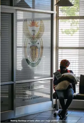  ?? Gallo Images/ER Lombard ?? Waiting: Backlogs at home affairs are a huge problem