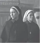  ?? PROVIDED BY BRUNO CALVO ?? Sisters Irene (Taissa Farmiga, left) and Debra (Storm Reid) venture to France to tussle with a demonic lady in “The Nun II.”