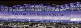  ?? Paul Kuroda/Special to the Chronicle ?? The Internatio­nal Terminal at San Francisco Internatio­nal Airport will be renamed for the late Sen. Dianne Feinstein, who also served as mayor of S.F.