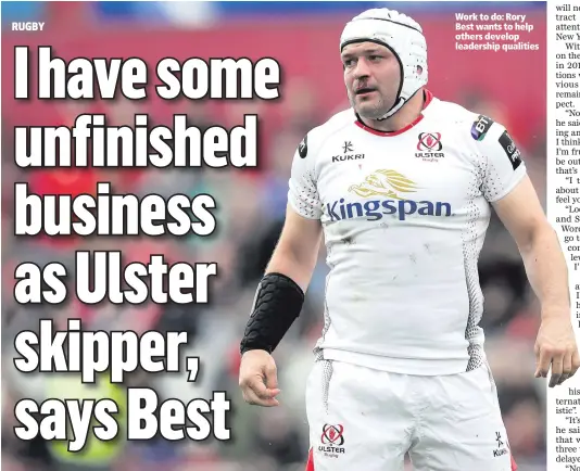  ??  ?? Work to do: Rory Best wants to help others develop leadership qualities
