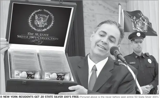  ??  ?? NEW YORK RESIDENTS GET 20 STATE SILVER 100’S FREE: Pictured above is the never before seen entire 50 State Silver 100’s Collection shown off by officials from the Federated Mint that everyone is trying to get. Lucky New York residents who are among the...