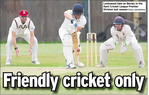  ?? Picture: John Westhrop ?? Lordswood take on Bexley in the Kent Cricket League Premier Division last season
