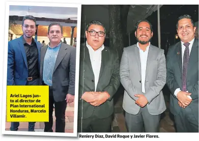  ??  ?? Ariel Lagos junto al director de Plan Internatio­nal Honduras, Marcelo Villamir. Reniery Díaz, David Roque y Javier Flores.