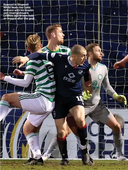  ??  ?? Downed in Dingwall: White beats the Celtic defence with his header and (inset) Edouard, Griffiths and Brown hold an inquest after the goal