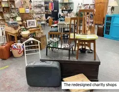  ??  ?? The redesigned charity shops