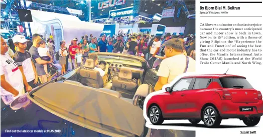  ?? ?? Find out the latest car models at MIAS 2019 Suzuki Swift