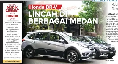  ?? (SYARAT DAN KETENTUAN BERLAKU) HSC FOR JAWA POS ?? DIBEKALI FITUR ANDALAN:
New Honda BR-V memberikan rasa aman dan percaya diri saat berkendara di berbagai kondisi jalan.