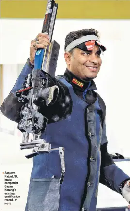  ?? PHOTO ?? Sanjeev Rajput, 37, broke compatriot Gagan Narang’s existing qualificat­ion record. AP