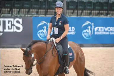  ??  ?? Gemma Tattersall and Arctic Soul in final training