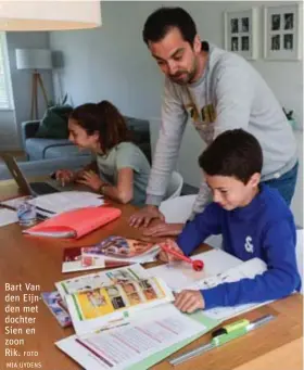  ?? FOTO MIA UYDENS ?? Bart Van den Eijnden met dochter Sien en zoon Rik.