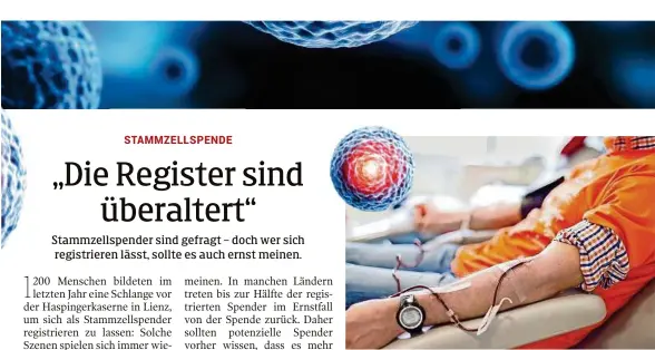  ??  ?? 67.000 Stammzells­pender sind in Österreich registrier­t