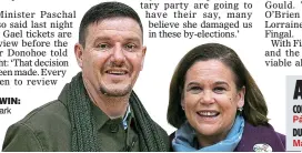  ??  ?? surprIsE WIN: Sinn Féin’s Mark Ward with
Mary Lou McDonald in Dublin