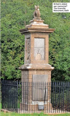  ?? ?? Britain’s oldest war memorial? The Grenville Monument, Bath