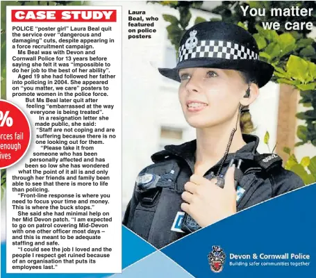 ?? Picture: SWNS ?? Laura Beal, who featured on police posters