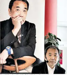  ??  ?? Haruki Murakami ist kürzlich 68 Jahre alt geworden