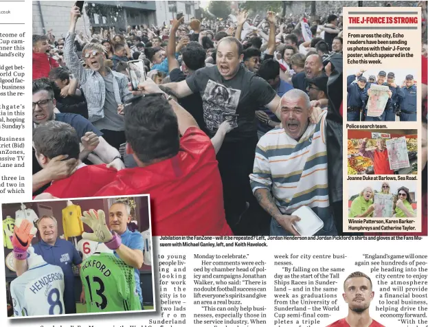  ??  ?? Jubilation in the FanZone – will it be repeated? Left, Jordan Henderson and Jordan Pickford’s shirts and gloves at the Fans Musuem with Michael Ganley, left, and Keith Havelock.