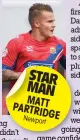  ??  ?? STAR MAN MATT PARTRI
DGE Newpo
rt