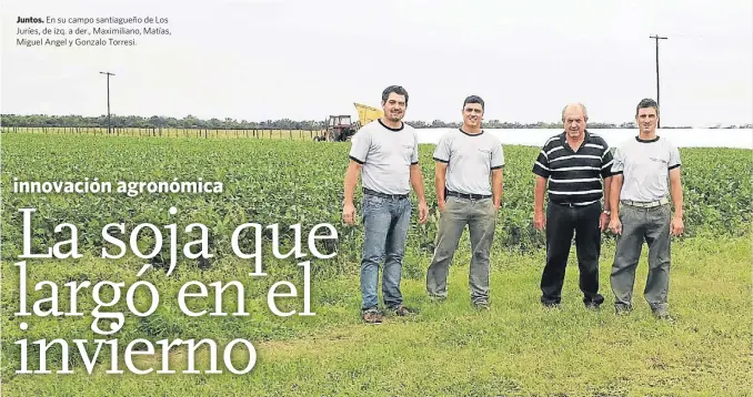  ??  ?? Juntos. En su campo santiagueñ­o de Los Juríes, de izq. a der., Maximilian­o, Matías, Miguel Angel y Gonzalo Torresi.