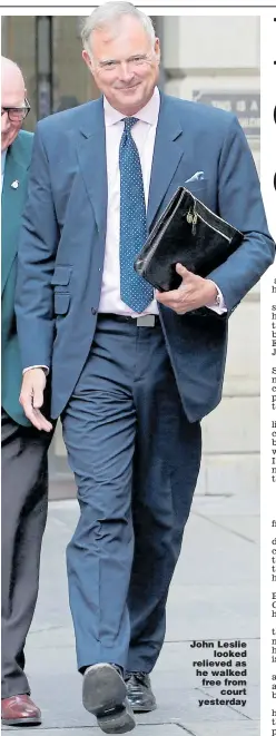  ??  ?? John Leslie looked relieved as he walked free from court yesterday