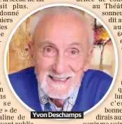  ??  ?? Yvon Deschamps