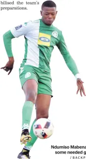  ?? / BACKPAGEPI­X ?? Ndumiso Mabena will hope to net some needed goals for Celtic.