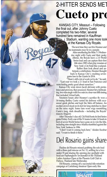  ?? AFP ?? Johnny Cueto of the Kansas City Royals pumps his fist in celebratio­n after beating the New York Mets in Game Two of the World Series at Kauffman Stadium in Kansas City, Missouri.