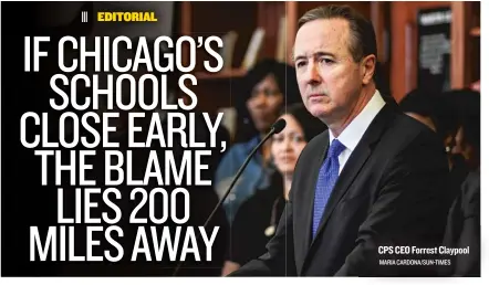  ??  ?? CPS CEO Forrest Claypool MARIA CARDONA/ SUN- TIMES