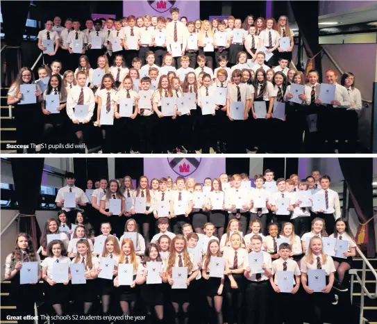  ??  ?? Success The S1 pupils did well Great effort The school’s S2 students enjoyed the year