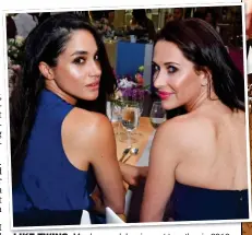  ??  ?? LIKE TWINS: Meghan and Jessica out together in 2016. Right: Mulroney has had to make a humiliatin­g climbdown