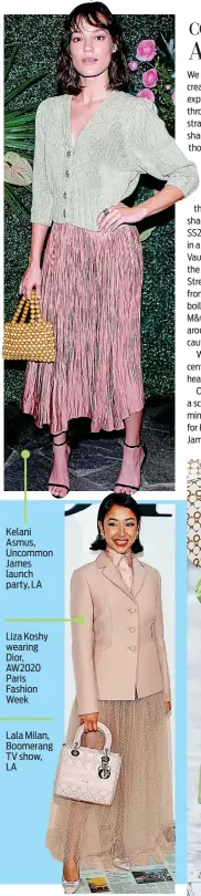  ??  ?? Kelani Asmus, Uncommon James launch party, LA
Liza Koshy wearing Dior, AW2020 Paris Fashion Week
Lala Milan, Boomerang TV show, LA