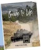  ??  ?? Title: Kiwi Farmers’ Guide to Life
Author: Tim Fulton
Publisher: Bateman Books
RRP: $39.99